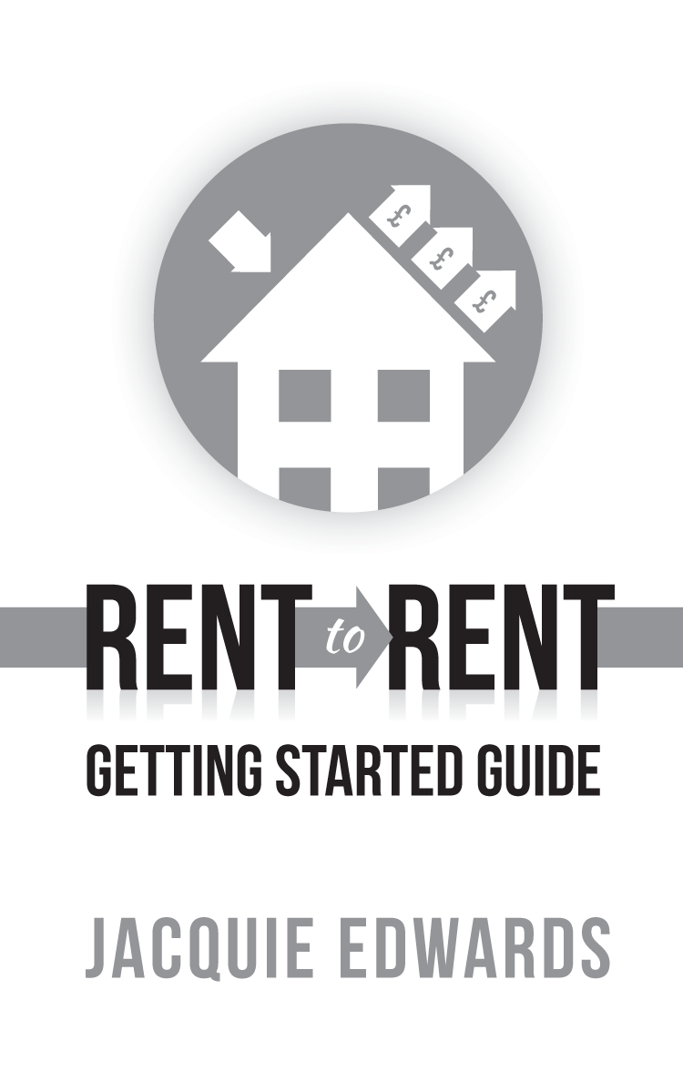 Rent to Rent - Getting Started Guide First published in 2017 by Panoma Press - photo 1