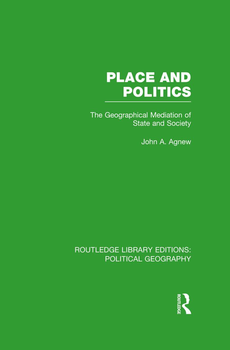 ROUTLEDGE LIBRARY EDITIONS POLITICAL GEOGRAPHY Volume 1 PLACE AND POLITICS - photo 1