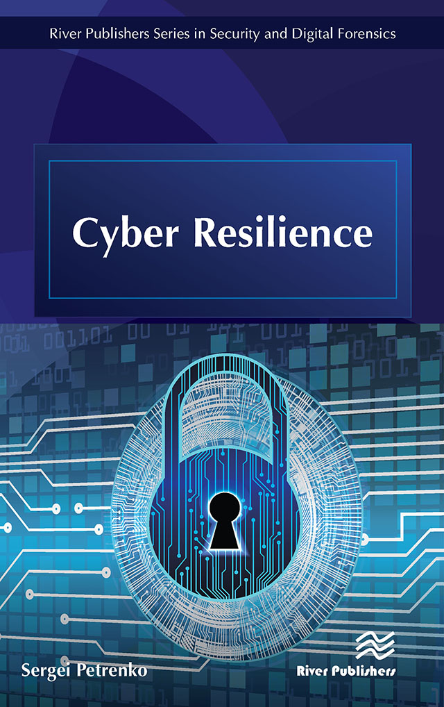 halftitle Cyber Resilience RIVER PUBLISHERS SERIES IN SECURITY AND DIGITAL - photo 1