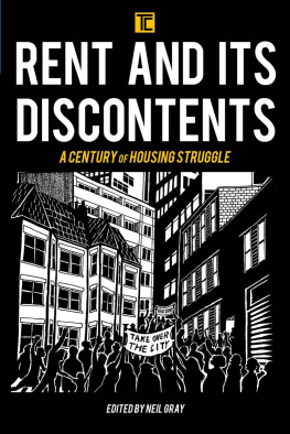 Neil Gray (editor) - Rent and its Discontents: A Century of Housing Struggle