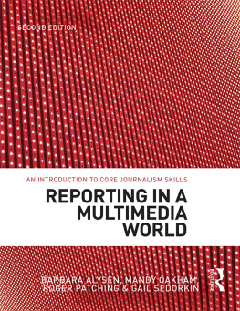 Gail Sedorkin - Reporting in a Multimedia World