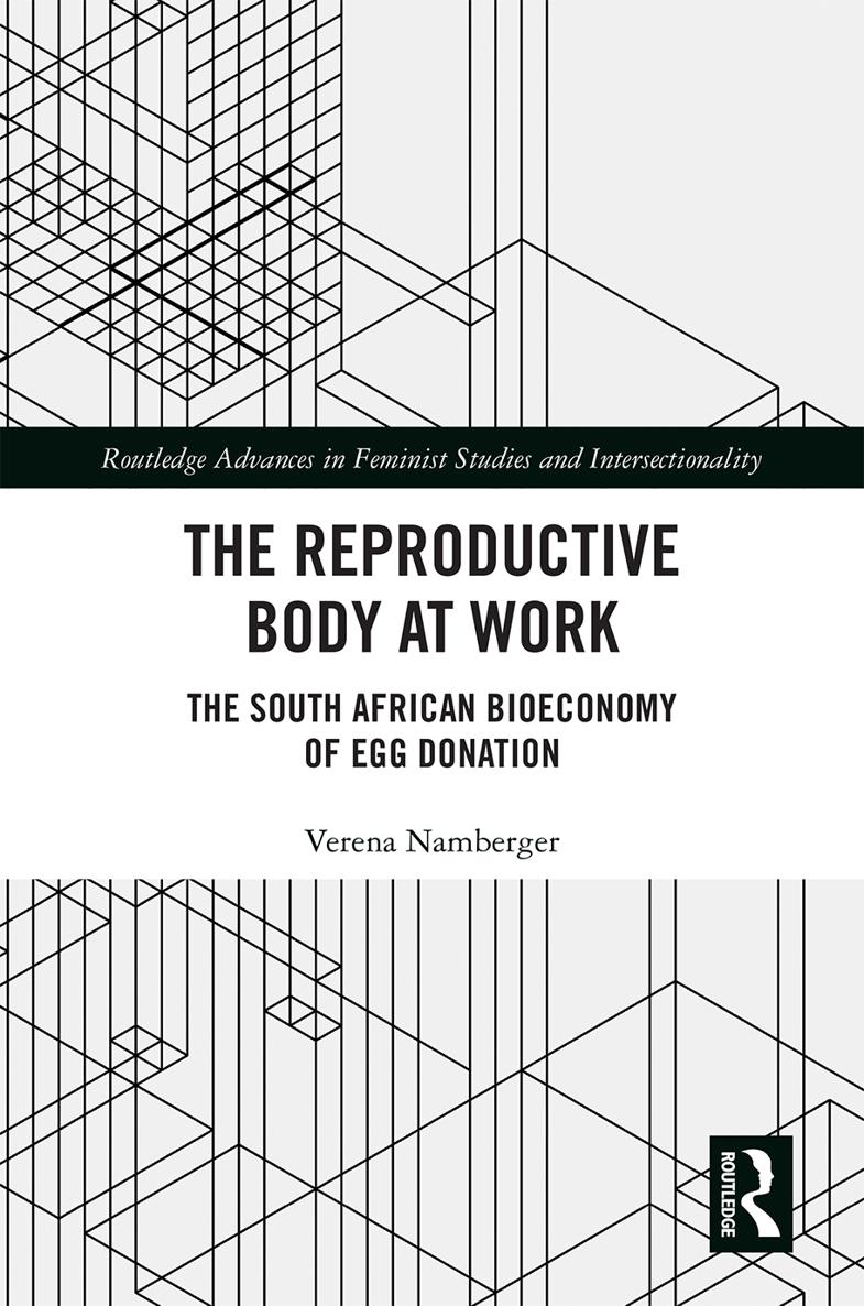 The Reproductive Body at Work The transnational industry surrounding assisted - photo 1
