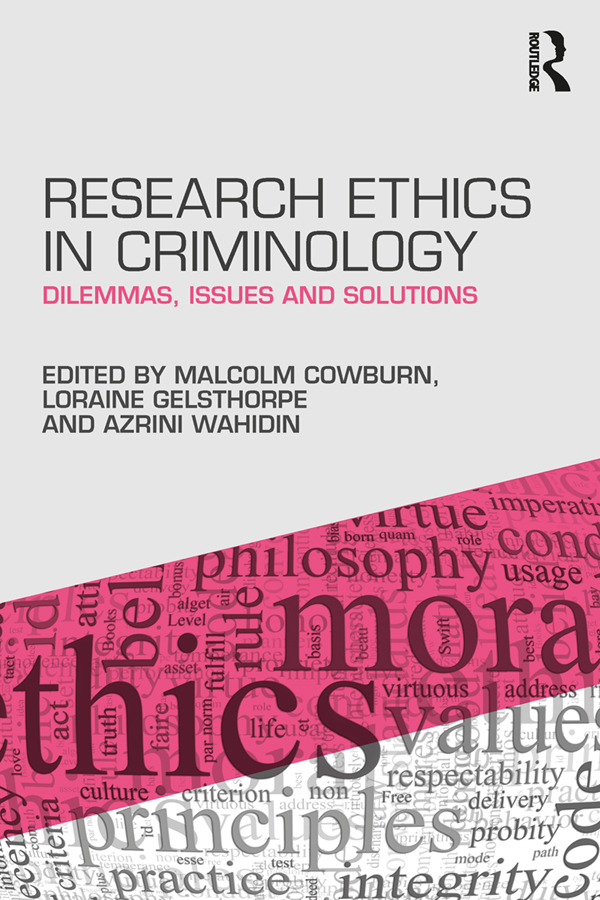 RESEARCH ETHICS IN CRIMINOLOGY Ethical principles and concerns are at the heart - photo 1