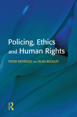 Peter Neyroud - Policing, Ethics and Human Rights