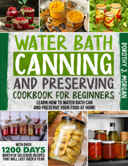 Morgan - Water Bath Canning And Preserving Cookbook For Beginners