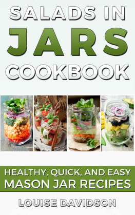 Davidson Salads in Jars Cookbook: Healthy, Quick and Easy Mason Jar Recipes