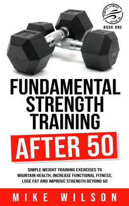 Wilson Fundamental Strength Training After 50