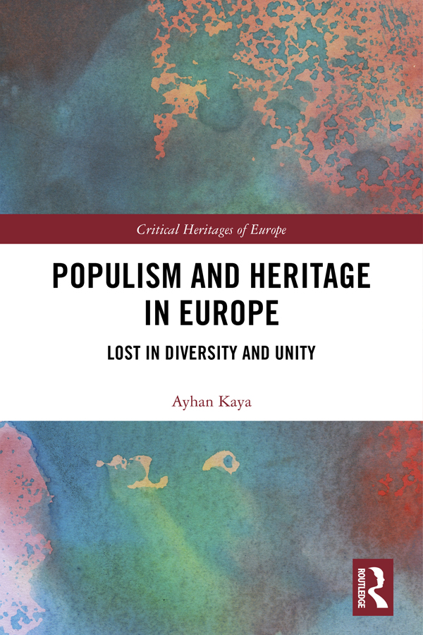 Populism and Heritage in Europe Populism and Heritage in Europe explores - photo 1