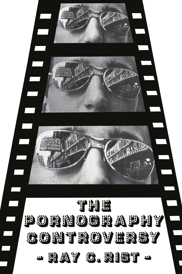 THE PORNOGRAPHY CONTROVERSY THE PORNOGRAPHY CONTROVERSY Changing Moral - photo 1