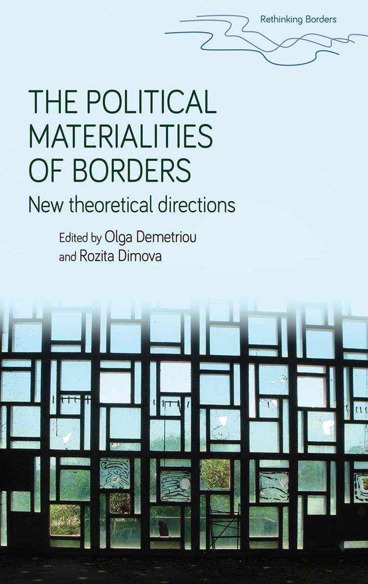 The political materialities of borders RETHINKING BORDERS SERIES EDITORS - photo 1