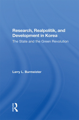 Larry Burmeister - Research Realpolitik and Development in Korea