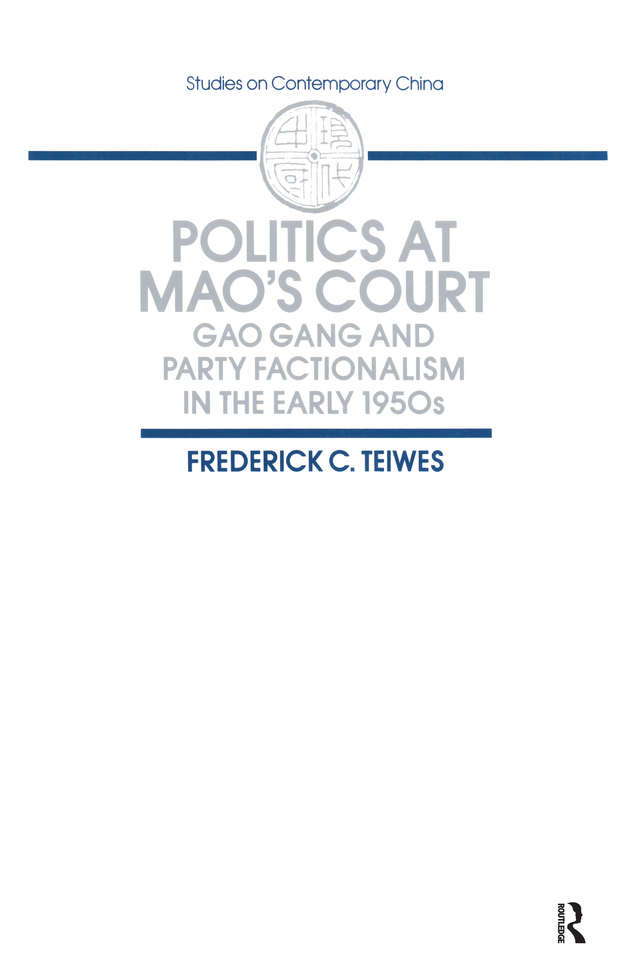 POLITICS AT MAOS COURT Studies on Contemporary China THE POLITICAL ECONOMY - photo 1