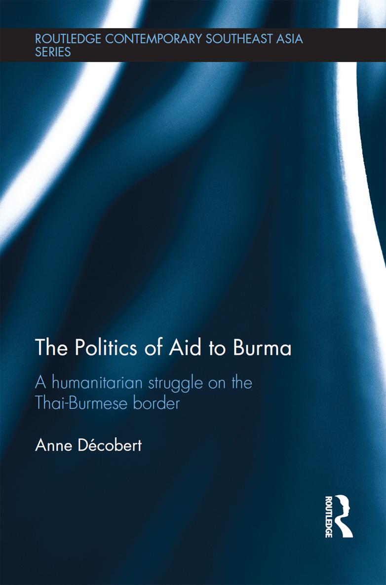 The Politics of Aid to Burma For over sixty years conflict between state - photo 1