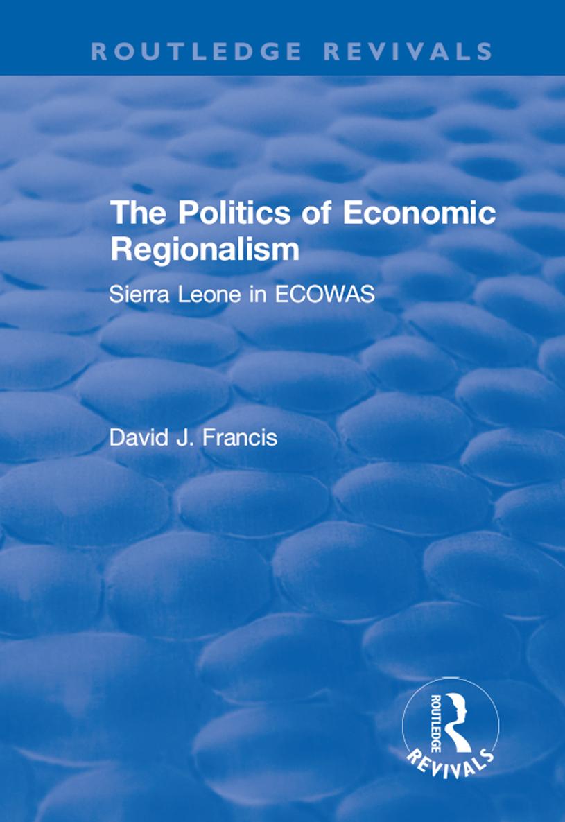 THE POLITICS OF ECONOMIC REGIONALISM The International Political Economy of New - photo 1