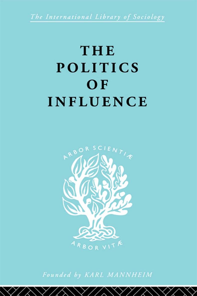 The Politics Of Influence British ex-servicemen Cabinet decisions and cultural change 1917-57 - image 1