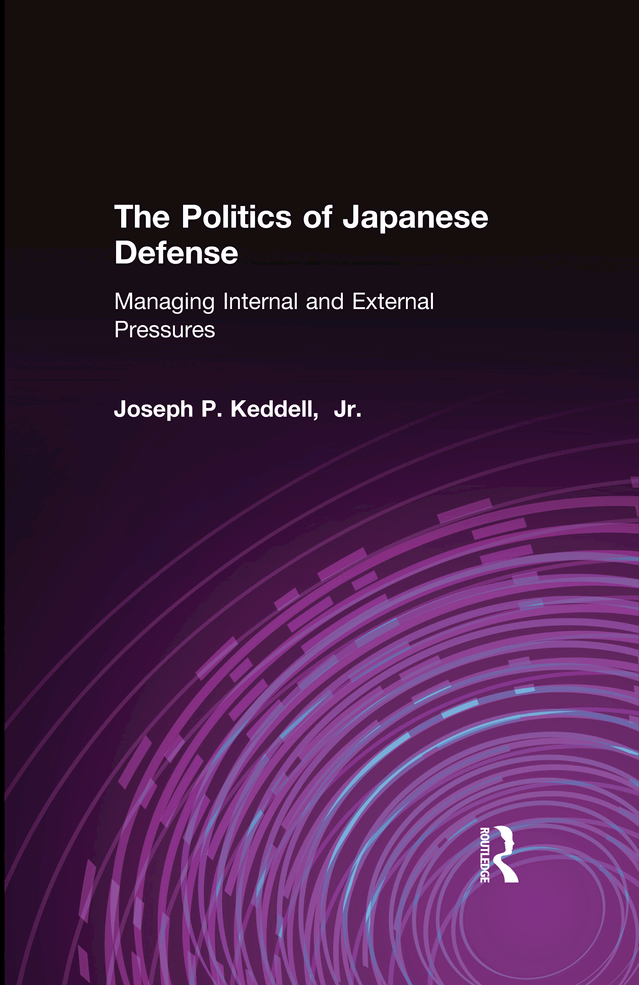 The Politics of Defense in Japan The Politics of Defense in Japan Managing - photo 1