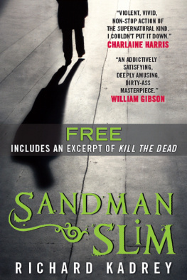 Richard Kadrey Sandman Slim: A Novel