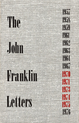 Lyle Munson - The John Franklin letters.