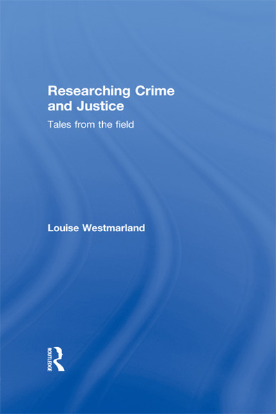 Researching Crime and Justice This book provides an introduction to research - photo 1