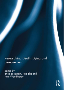 Erica Borgstrom Researching Death, Dying and Bereavement