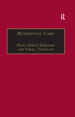 Torill Tjelflaat - Residential Care