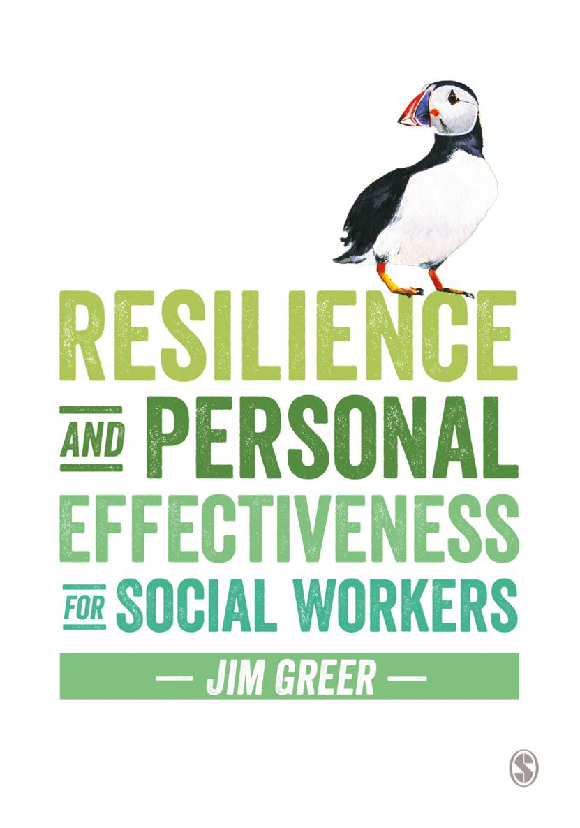 Resilience and Personal Effectiveness for Social Workers Resilience and - photo 1