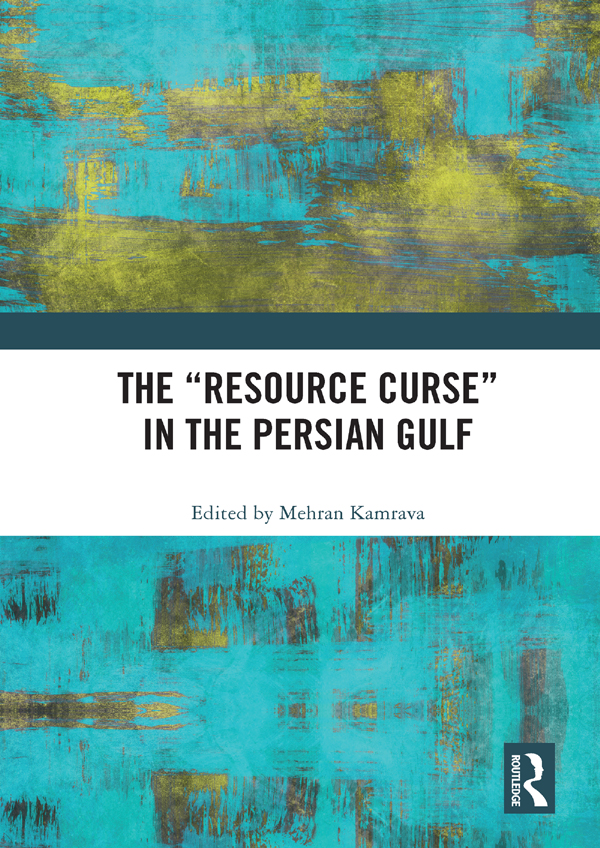 The Resource Curse in the Persian Gulf The Resource Curse in the Persian Gulf - photo 1