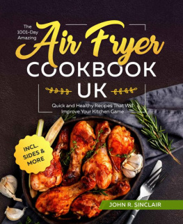 John R. Sinclair - The 1001-Day Amazing Air Fryer Cookbook UK