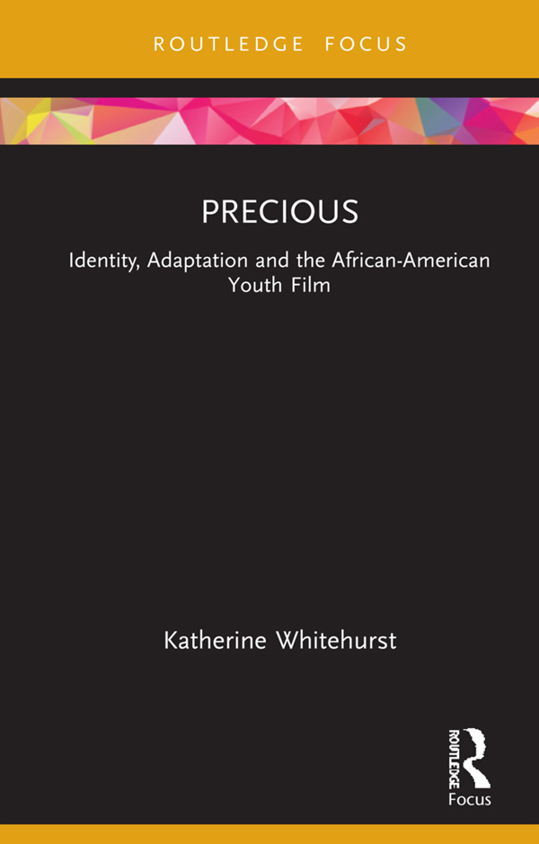 Precious Examining how the discourses of youth race poverty and identity - photo 1