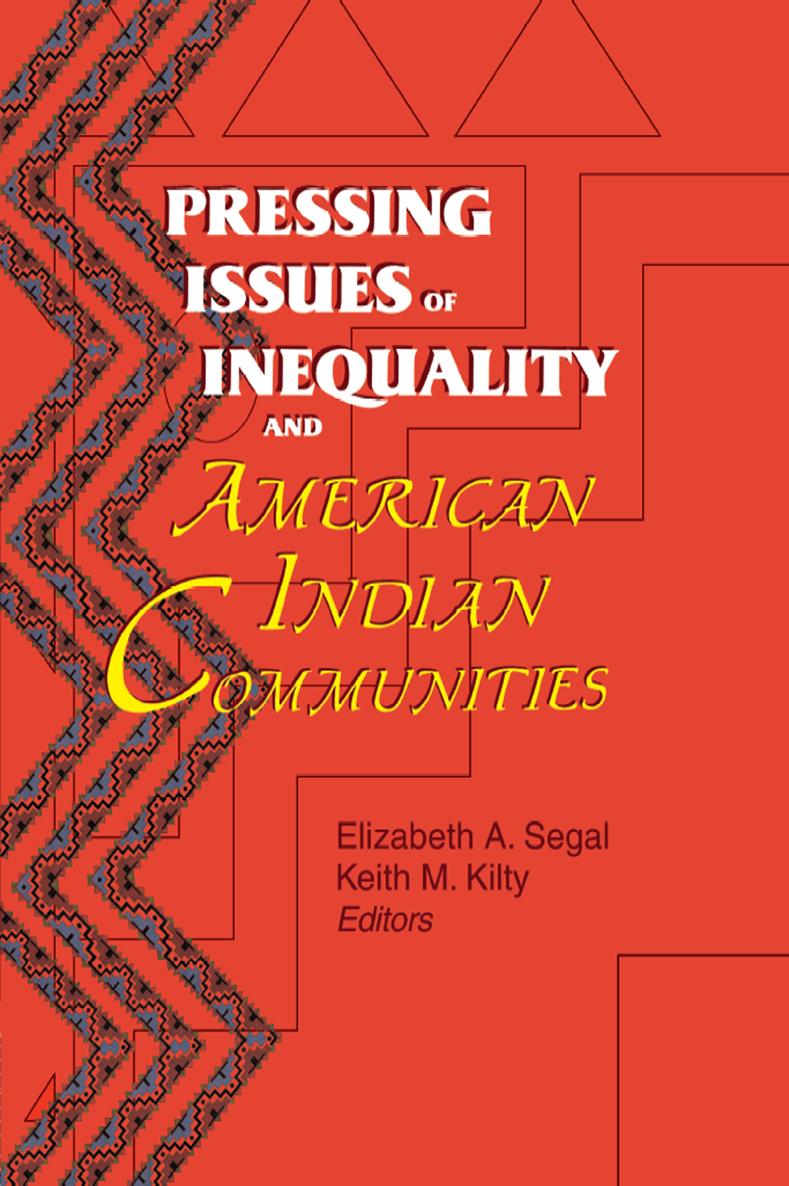 Pressing Issues of Inequality and American Indian Communities Pressing Issues - photo 1