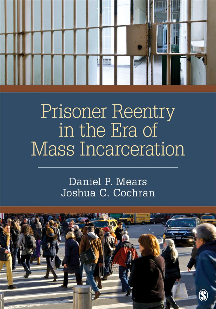 Prisoner Reentry in the Era of Mass Incarceration Prisoner Reentry in the Era - photo 1