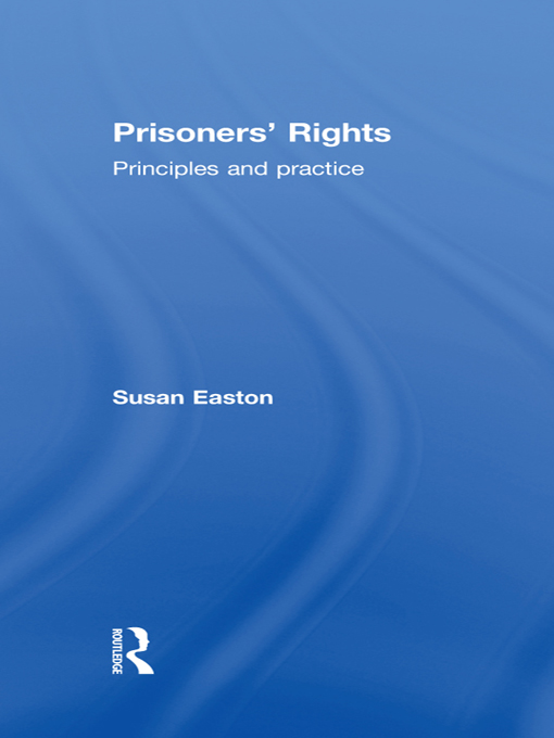 Prisoners Rights Prisoners Rights Principles and Practice considers prisoners - photo 1