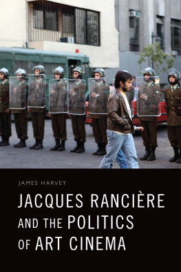 James Harvey - Jacques Rancière and the Politics of Art Cinema