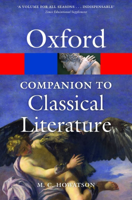 M.C. Howatson The Oxford Companion to Classical Literature