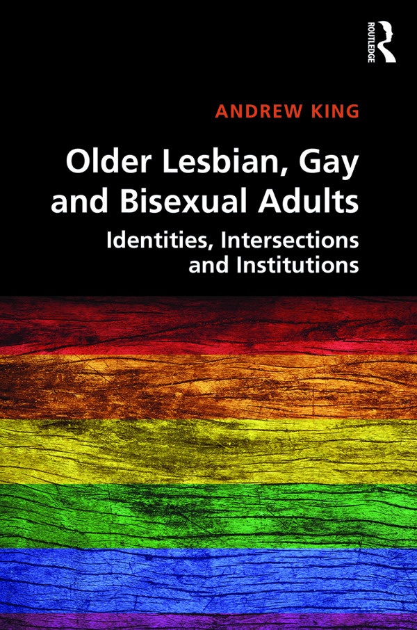 Older Lesbian Gay and Bisexual Adults In spite of the fact that the UK - photo 1