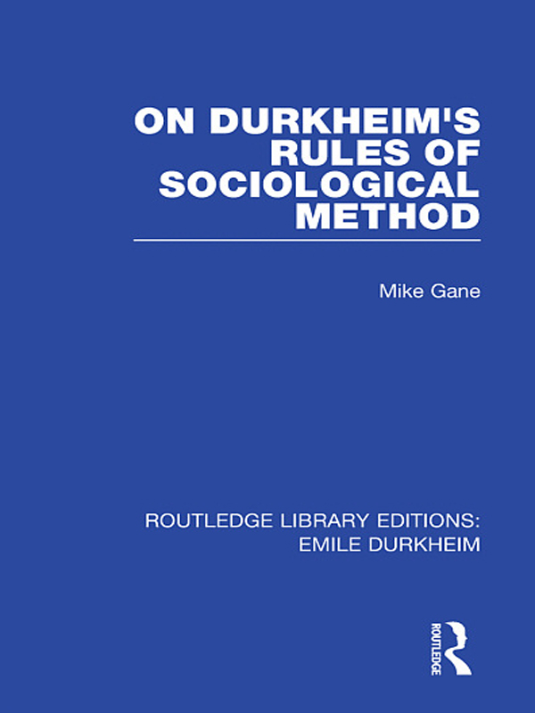 On Durkheims Rules of Sociological Method - image 1