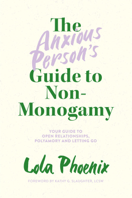 Lola Phoenix - The Anxious Person’s Guide to Non-Monogamy