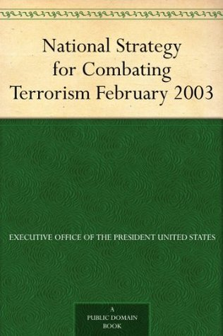 National Strategy for Combating Terrorism February 2003 National Strategy - photo 1