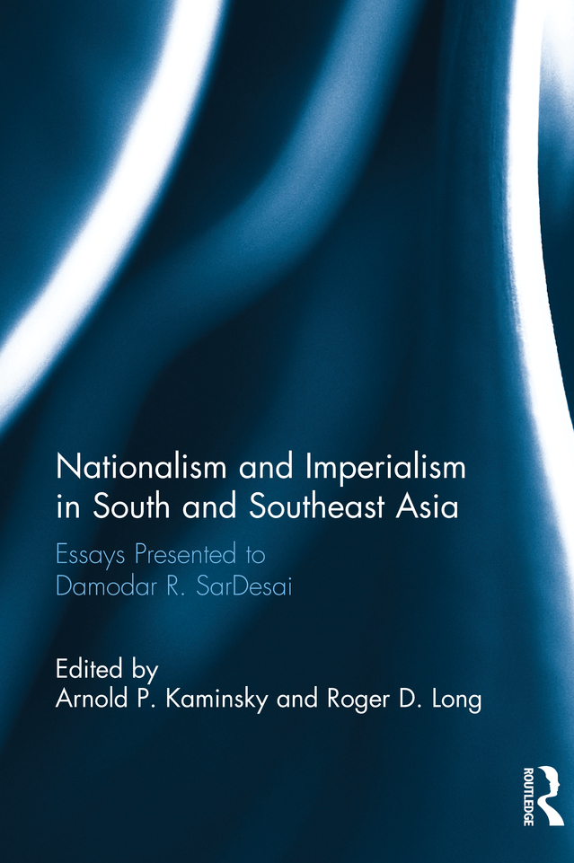 NATIONALISM AND IMPERIALISM IN SOUTH AND SOUTHEAST ASIA Nationalism and - photo 1