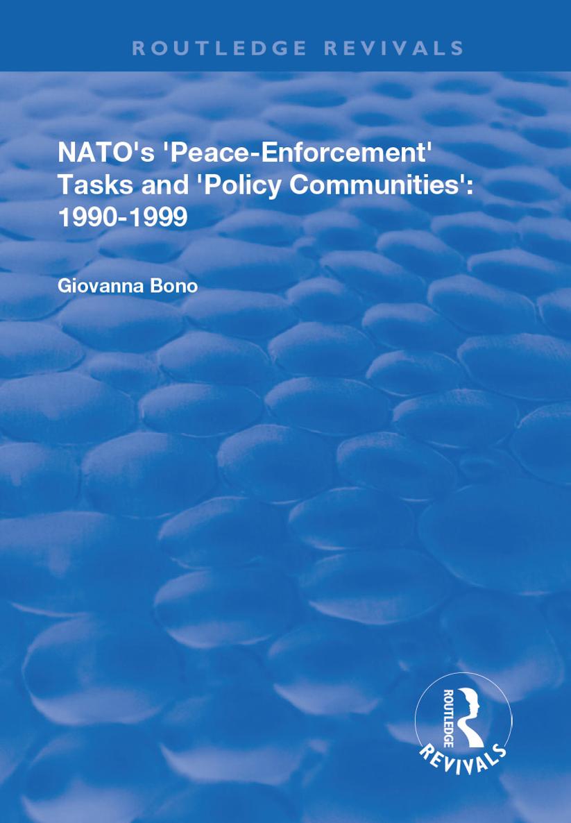 NATOs Peace Enforcement Tasks and Policy Communities 1990-1999 - image 1