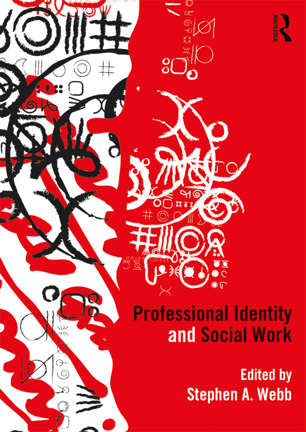 Professional Identity and Social Work How are identities formed among social - photo 1