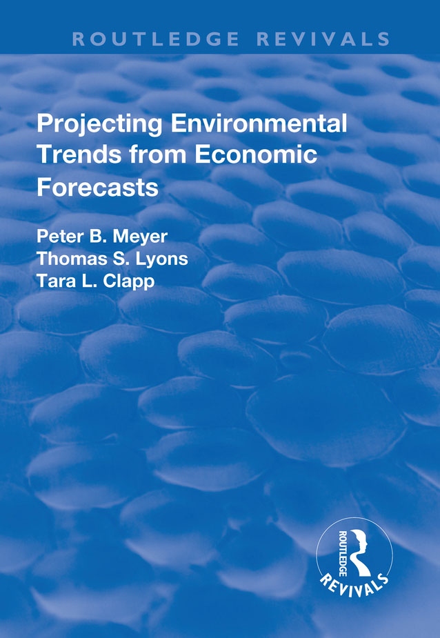 PROJECTING ENVIRONMENTAL TRENDS FROM ECONOMIC FORECASTS Projecting - photo 1