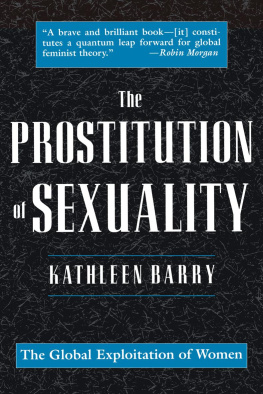 Kathleen L. Barry - The Prostitution of Sexuality