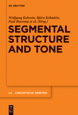 Wolfgang Kehrein (editor) - Segmental Structure and Tone