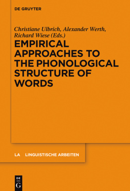 Christiane Ulbrich (editor) - Empirical Approaches to the Phonological Structure of Words