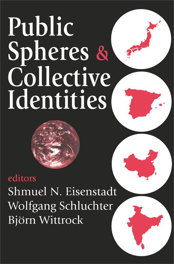 Public Spheres Collective Identities First published 2001 by Transaction - photo 1