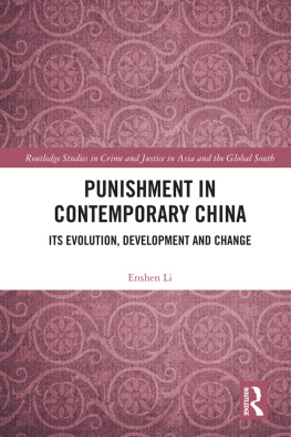 Enshen Li - Punishment in Contemporary China: Its Evolution, Development and Change