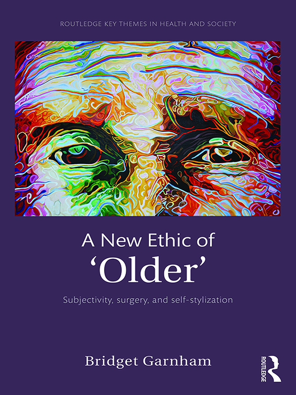 A New Ethic of Older Through its themes of subjectivity surgery and - photo 1