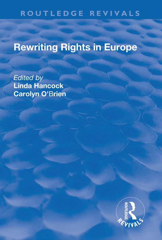 Rewriting Rights in Europe Rewriting Rights in Europe Edited by Linda - photo 1