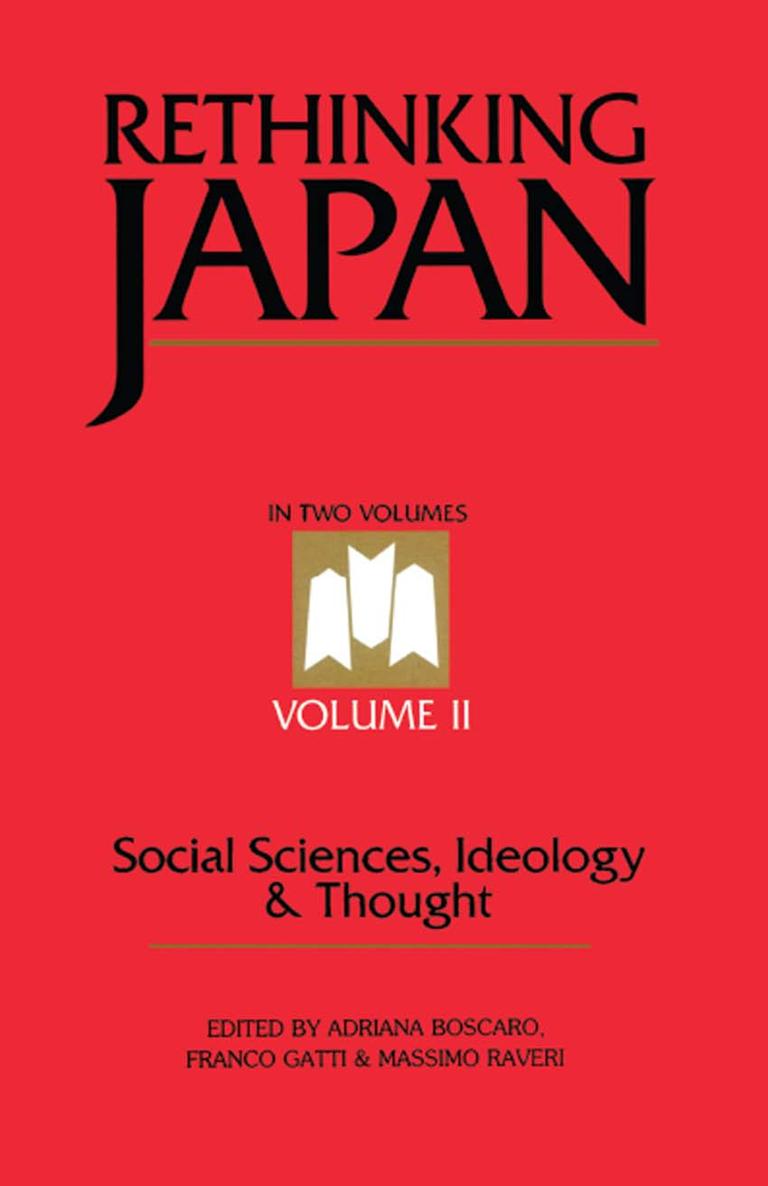 RETHINKING JAPAN Volume II SOCIAL SCIENCES IDEOLOGY AND THOUGHT RETHINKING J - photo 1